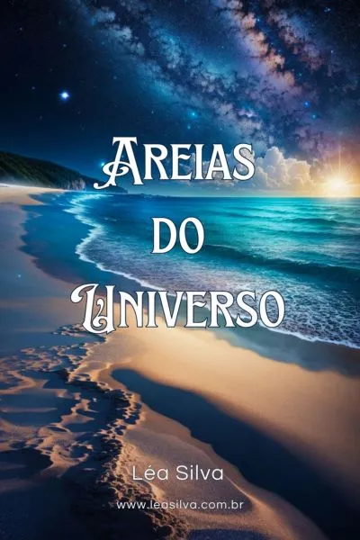 Capa do livro Areias do Universo, de Léa Silva